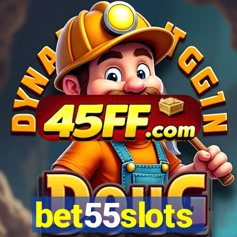 bet55slots