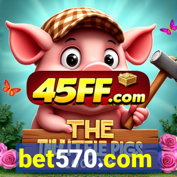 bet570.com
