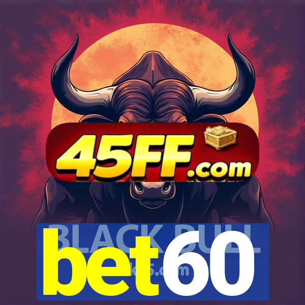 bet60
