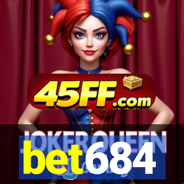 bet684