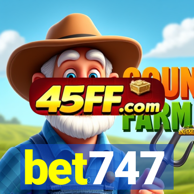 bet747