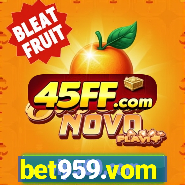bet959.vom