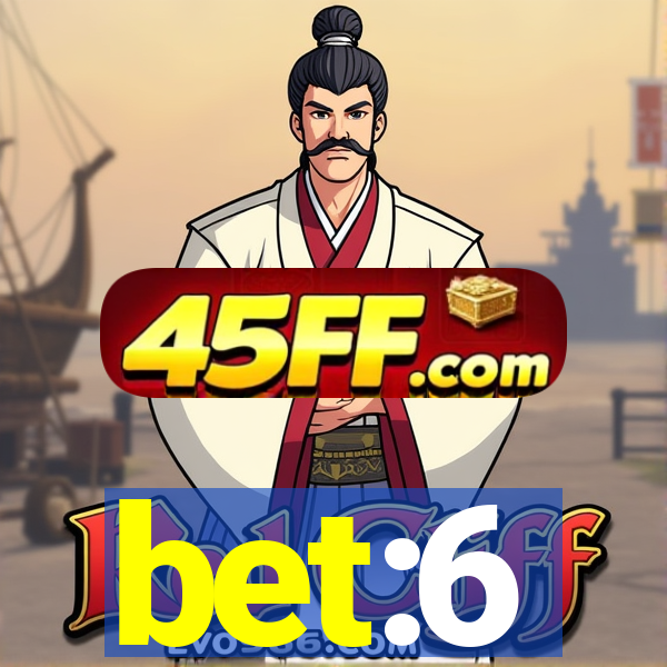 bet:6