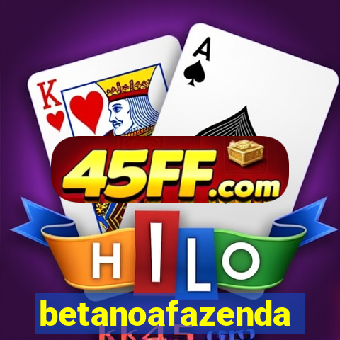 betanoafazenda