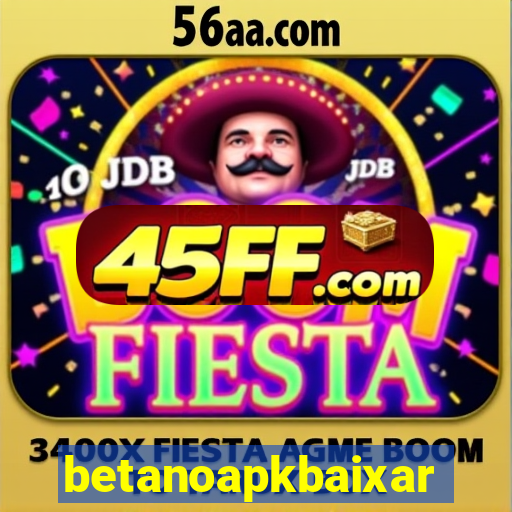 betanoapkbaixar