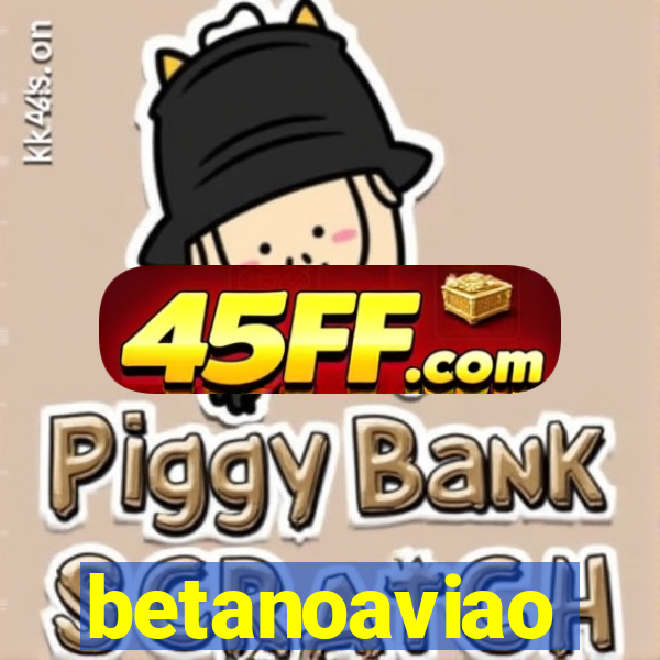 betanoaviao
