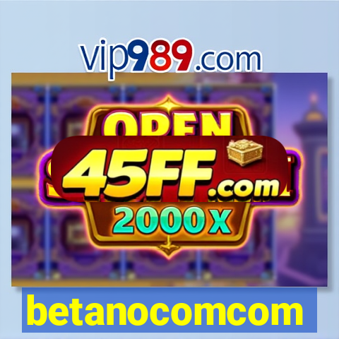 betanocomcom