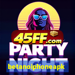 betanoiphoneapk