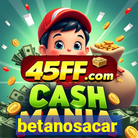 betanosacar