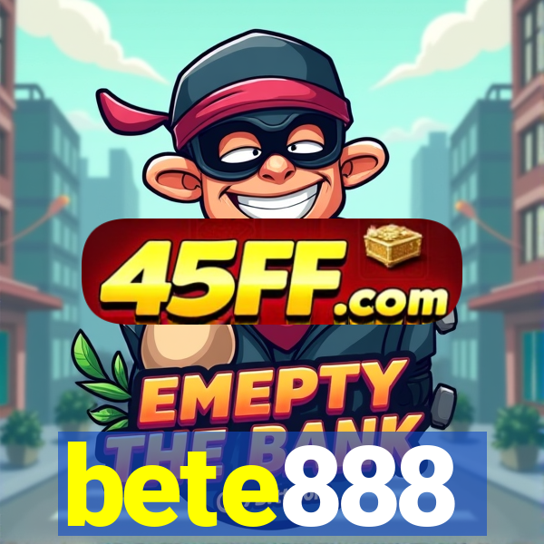 bete888