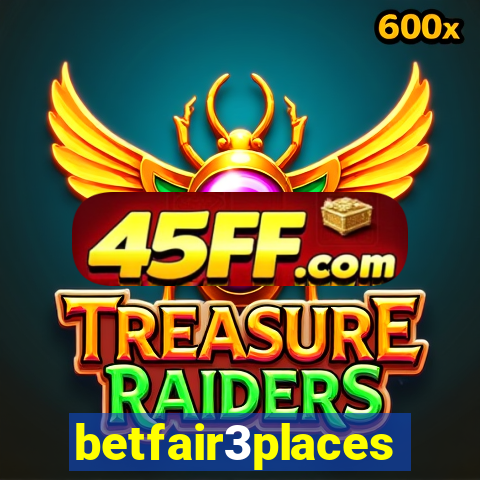betfair3places