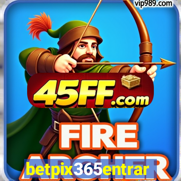 betpix365entrar
