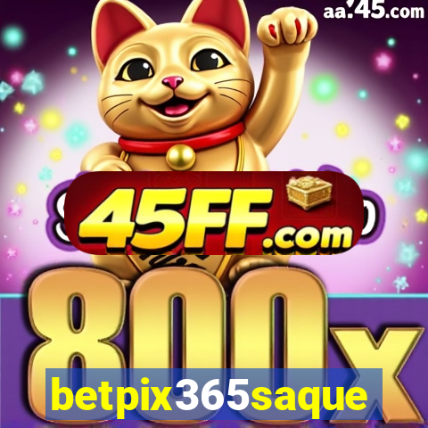 betpix365saque