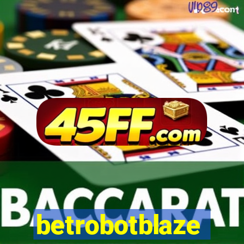 betrobotblaze