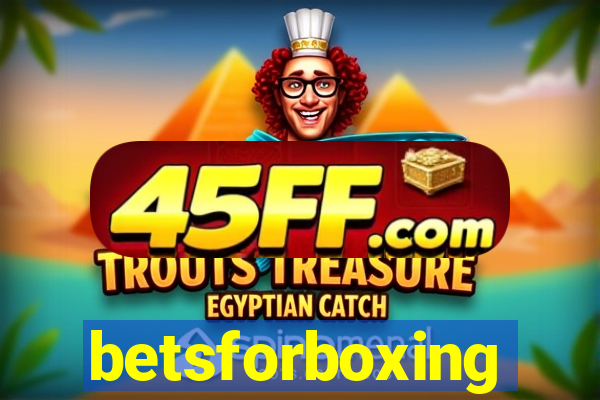 betsforboxing
