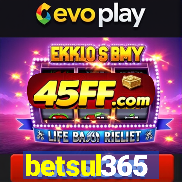 betsul365