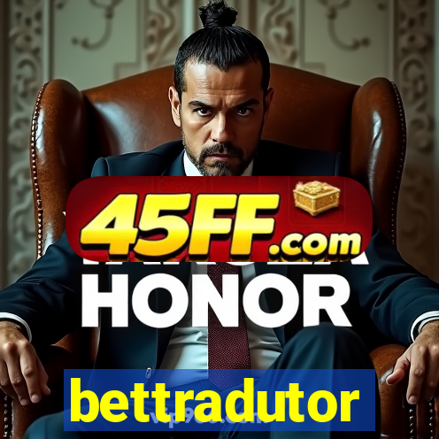 bettradutor