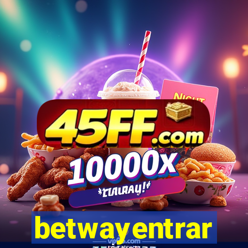betwayentrar
