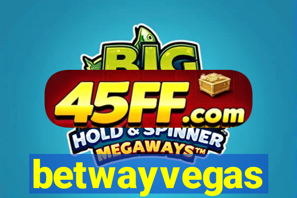 betwayvegas