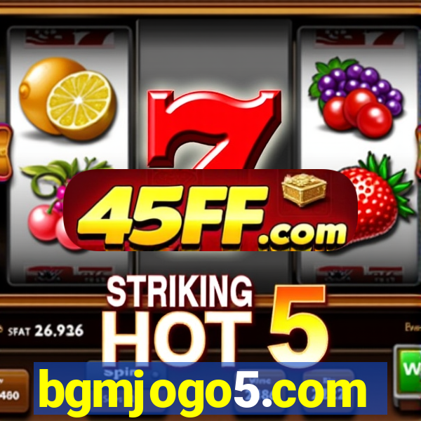 bgmjogo5.com
