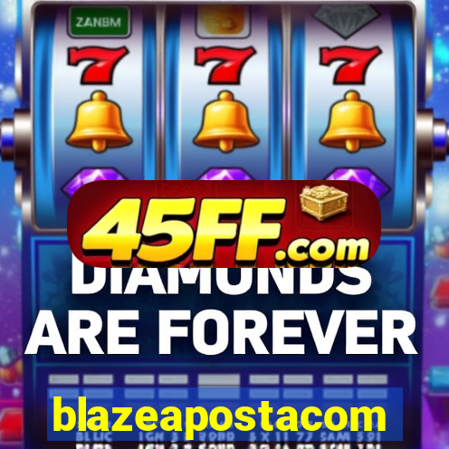 blazeapostacom