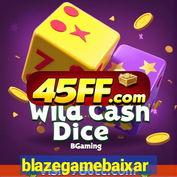 blazegamebaixar