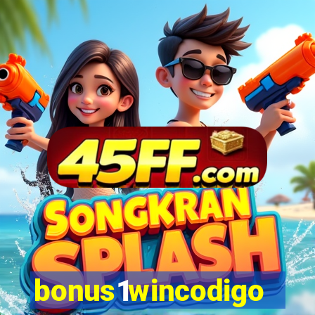 bonus1wincodigo