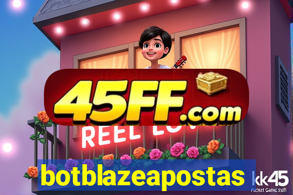 botblazeapostas