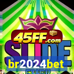 br2024bet