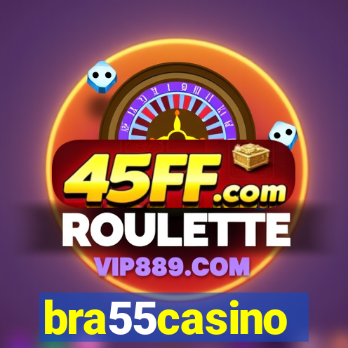 bra55casino