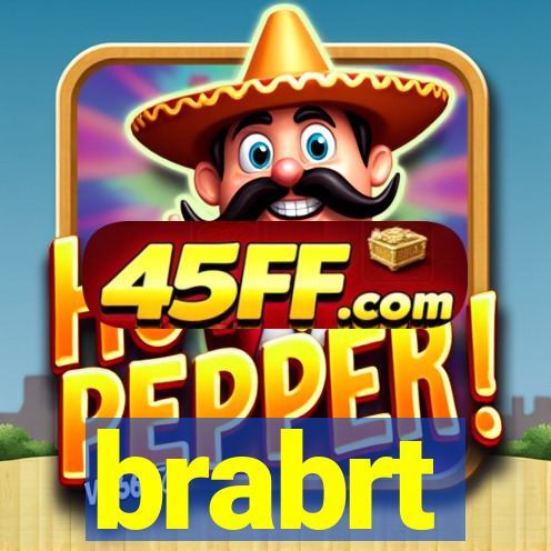 brabrt