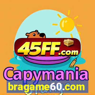 bragame60.com