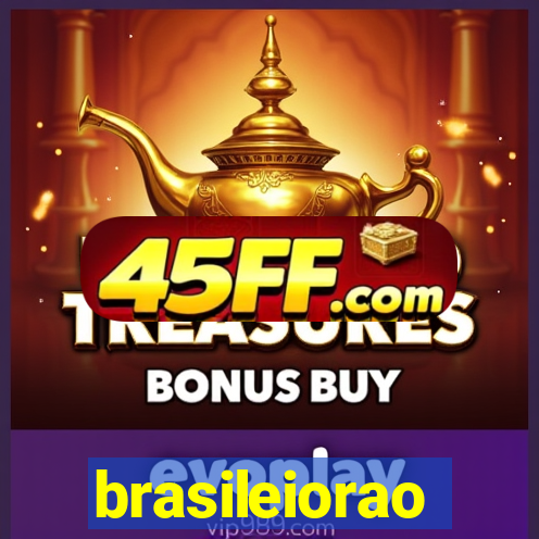 brasileiorao