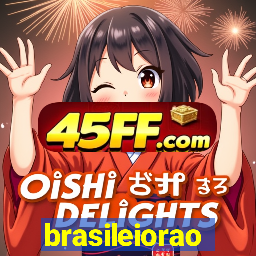 brasileiorao