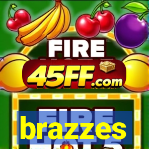 brazzes