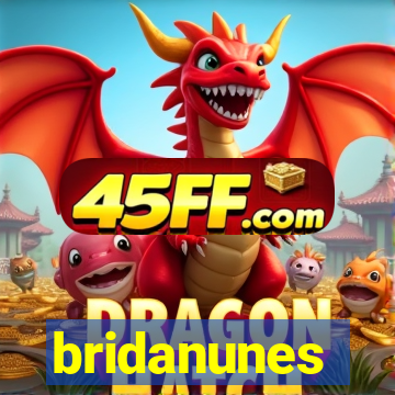 bridanunes