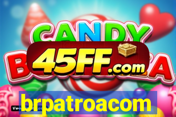 brpatroacom