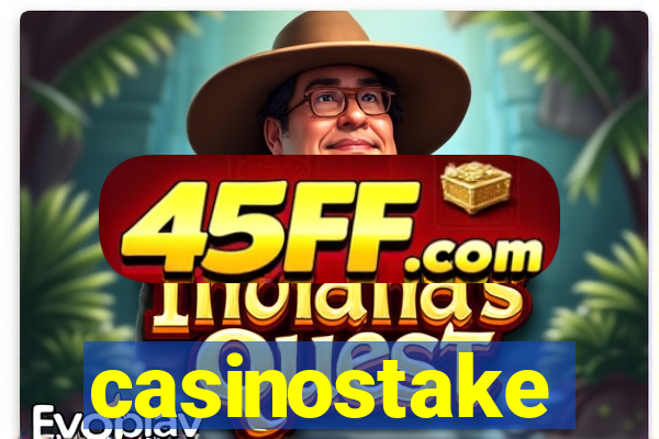 casinostake