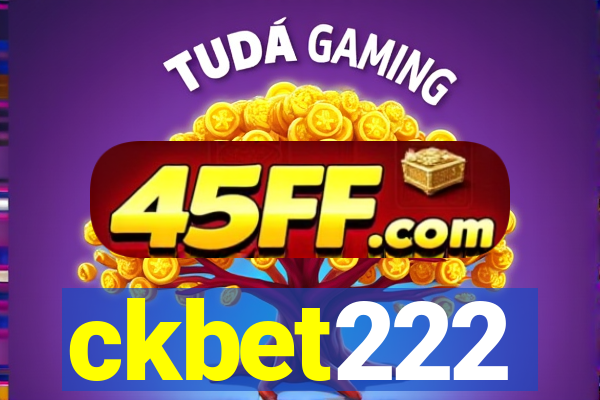 ckbet222