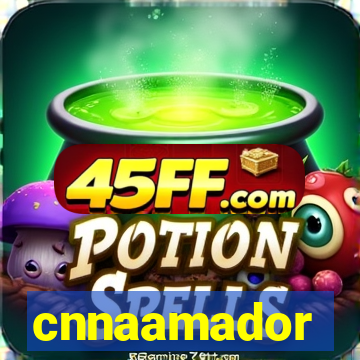 cnnaamador