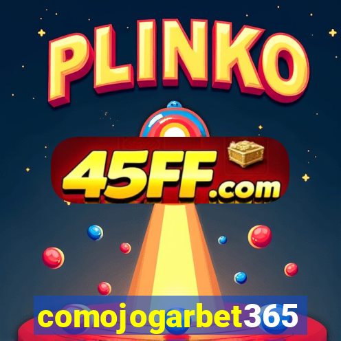 comojogarbet365