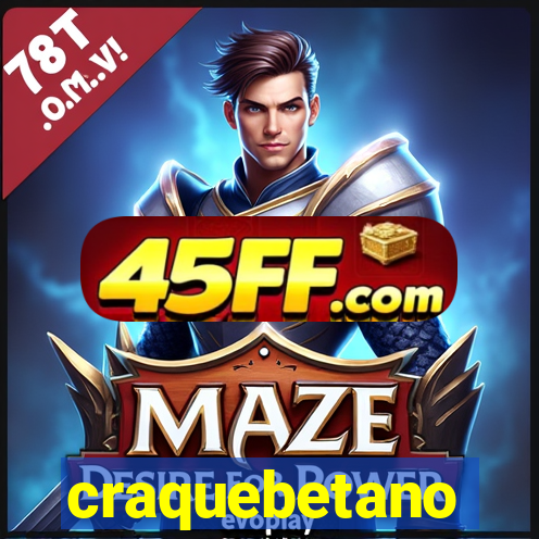 craquebetano
