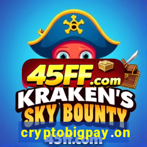 cryptobigpay.online