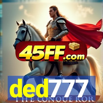 ded777