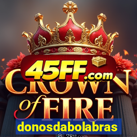 donosdabolabrasil.net