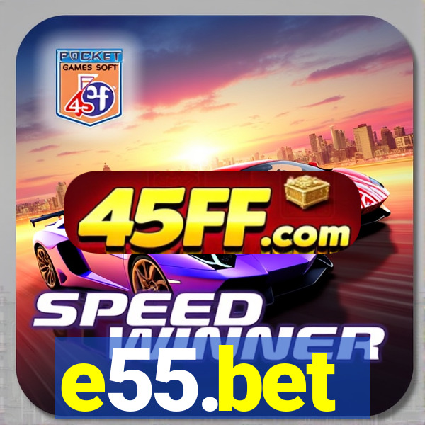 e55.bet