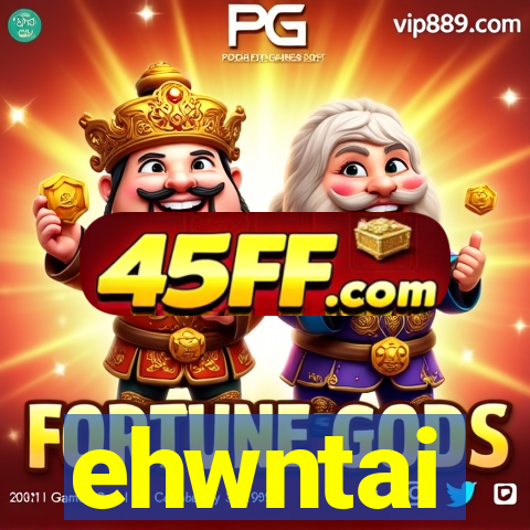 ehwntai