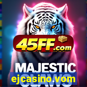 ejcasino.vom