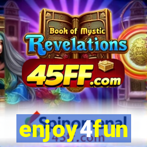 enjoy4fun