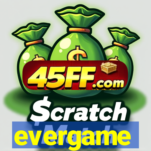 evergame
